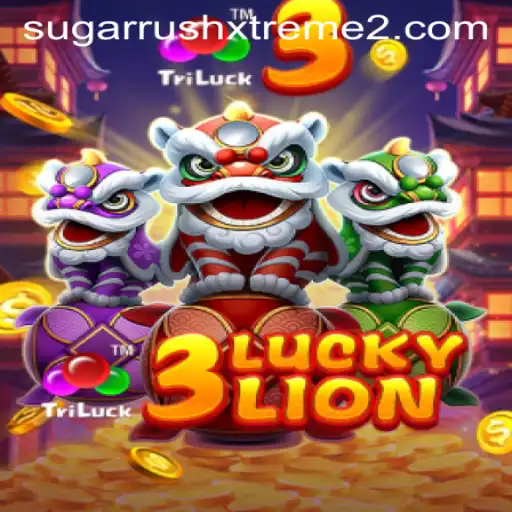 Exploring 3LUCKYLION and Its Latest Feature: SugarRushXtreme
