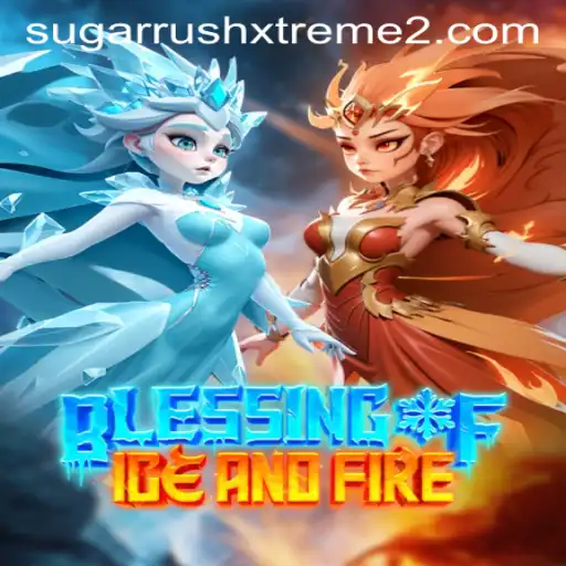 Unveiling the Thrilling World of Blessing of Ice and Fire: SugarRushXtreme Adventure