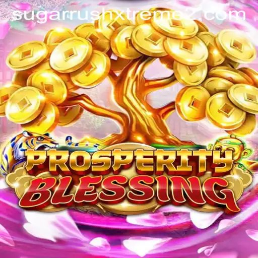 Unleashing the Excitement of ProsperityBlessing and SugarRushXtreme