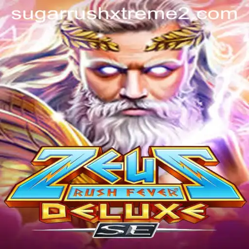 Experience the Thrill of ZeusRushFeverDeluxeSE amid SugarRushXtreme Trends
