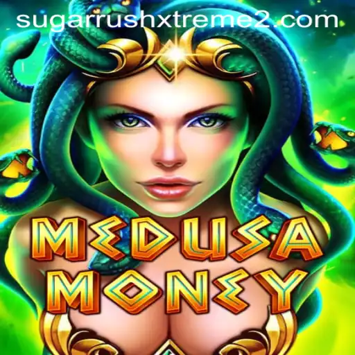 MedusaMoney: Enter the World of Mythical Adventures with SugarRushXtreme
